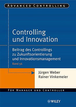 Kartonierter Einband Controlling und Innovation von Jürgen Weber, Rainer Vinkemeier