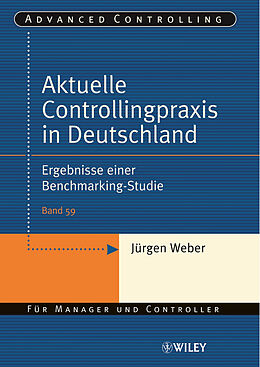 Kartonierter Einband Aktuelle Controllingpraxis in Deutschland von Jürgen Weber