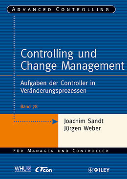 Kartonierter Einband Controlling und Change Management von Joachim Sandt, Jürgen Weber