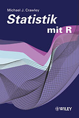 Kartonierter Einband Statistik mit R von Michael J. Crawley