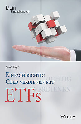 Kartonierter Einband Einfach richtig Geld verdienen mit ETFs von Judith Engst