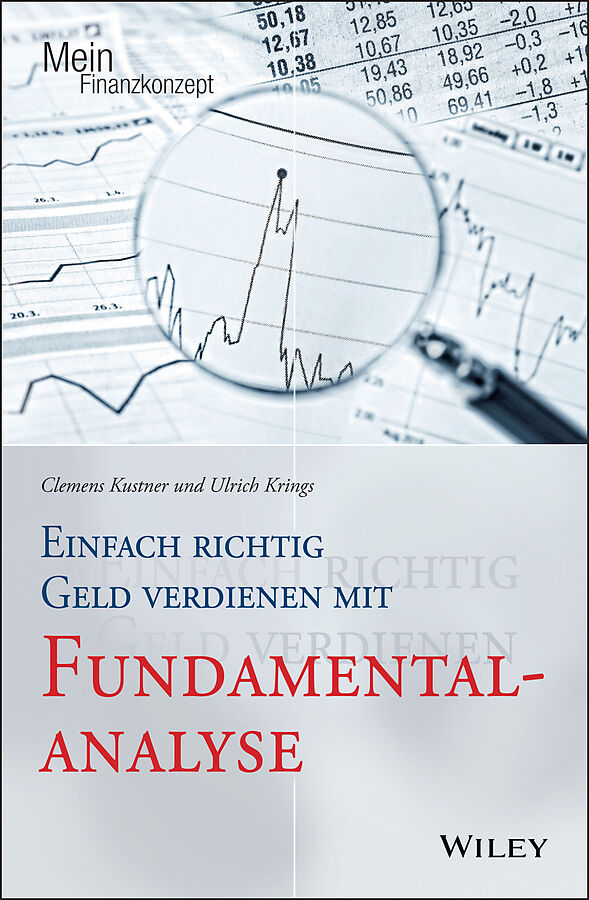 Einfach Richtig Geld Verdienen Mit Fundamentalanalyse Clemens Kustner Ulrich Krings Buch Kaufen Ex Libris