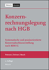 Fester Einband Konzernrechnungslegung nach HGB von Karl Petersen, Christian Zwirner, Julia Busch