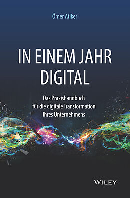 Fester Einband In einem Jahr digital von Ömer Atiker