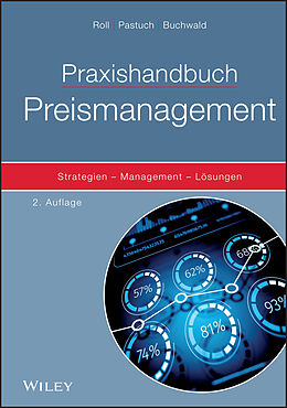 Fester Einband Praxishandbuch Preismanagement von Oliver Roll, Kai Pastuch, Gregor Buchwald