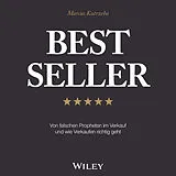 Audio CD (CD/SACD) Best Seller: Von falschen Propheten im Verkauf und wie Verkaufen richtig geht von Astrid Kutrzeba