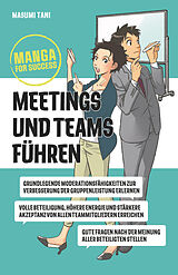 Kartonierter Einband Manga for Success - Meetings und Teams führen von Masumi Tani
