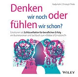 Audio CD (CD/SACD) Denken wir noch oder fühlen wir schon? von Nadja Kahn, Christoph Theile
