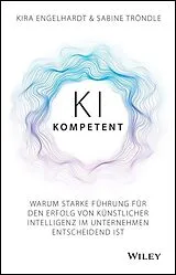 Fester Einband KI-Kompetent von Kira Engelhardt, Sabine Troendle