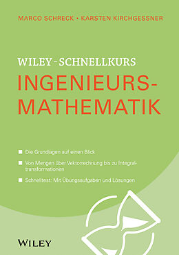 Kartonierter Einband Wiley-Schnellkurs Ingenieursmathematik von Marco Schreck, Karsten Kirchgessner