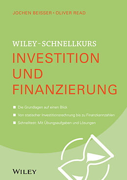Kartonierter Einband Wiley-Schnellkurs Investition und Finanzierung von Jochen Beißer, Oliver Read