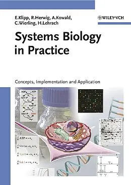 E-Book (pdf) Systems Biology in Practice von Edda Klipp, Ralf Herwig, Axel Kowald