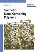 E-Book (pdf) Synthetic Metal-Containing Polymers von Ian Manners