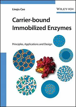 E-Book (pdf) Carrier-bound Immobilized Enzymes von Linqiu Cao