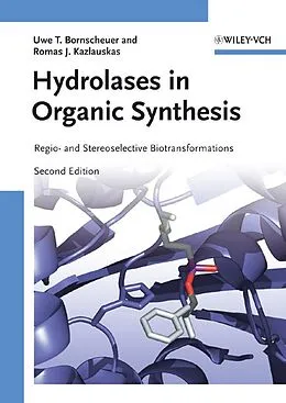 E-Book (pdf) Hydrolases in Organic Synthesis von Uwe Theo Bornscheuer, Romas Joseph Kazlauskas