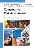 E-Book (pdf) Comparative Risk Assessment von Holger Sch&#252;tz, Peter M. Wiedemann, Wilfried Hennings
