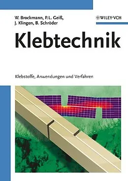 E-Book (pdf) Klebtechnik von Walter Brockmann, Paul Ludwig Geiß, Jürgen Klingen