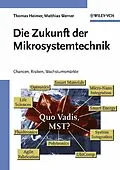 E-Book (pdf) Die Zukunft der Mikrosystemtechnik von Thomas Heimer, Matthias Werner