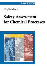 eBook (pdf) Safety Assessment for Chemical Processes de J&ouml;rg Steinbach