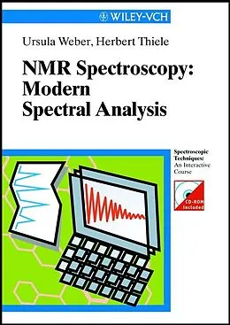 E-Book (pdf) NMR-Spectroscopy: Modern Spectral Analysis von Ursula Weber, Herbert Thiele