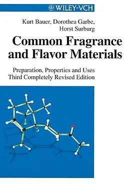 E-Book (pdf) Common Fragrance and Flavor Materials von Kurt Bauer, Dorothea Garbe, Horst Surburg