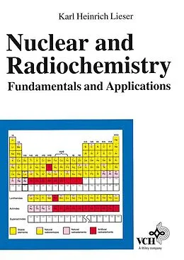 E-Book (pdf) Nuclear and Radiochemistry von Karl Heinrich Lieser