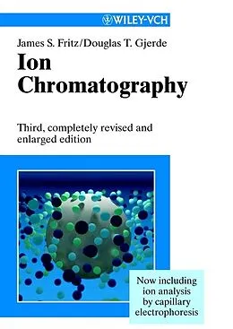 E-Book (pdf) Ion Chromatography von James S. Fritz, Douglas T. Gjerde