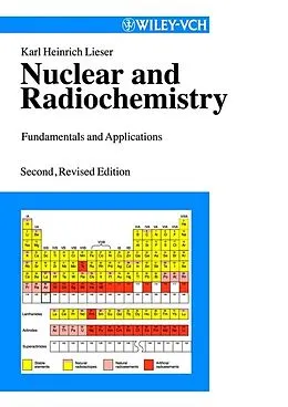 E-Book (pdf) Nuclear and Radiochemistry von Karl Heinrich Lieser