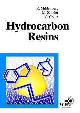 E-Book (pdf) Hydrocarbon Resins von Rolf Mildenberg, Mechthild Zander, Gerd Collin