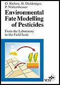 E-Book (pdf) Environmental Fate Modelling of Pesticides von Otto Richter, Bernd Diekkrüger, Peter Nörtersheuser