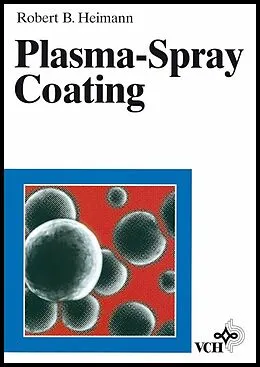 E-Book (pdf) Plasma-Spray Coating von Robert B. Heimann
