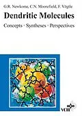 E-Book (pdf) Dendritic Molecules von George R. Newkome, Charles N. Moorefield, Fritz V&#246;gtle