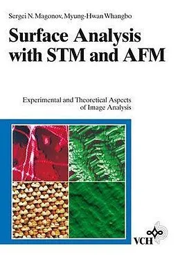 E-Book (pdf) Surface Analysis with STM and AFM von Sergei N. Magonov, Myung-Hwan Whangbo