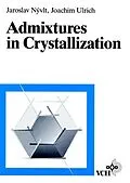 E-Book (pdf) Admixtures in Crystallization von Jaroslav Nyvlt, Joachim Ulrich