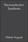 E-Book (pdf) Stereoselective Synthesis: A Practical Approach von Mihaly Nogradi