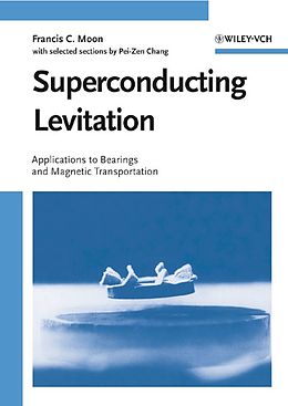 E-Book (pdf) Superconducting Levitation von Francis C. Moon