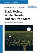 E-Book (pdf) Black Holes, White Dwarfs and Neutron Stars von Stuart L. Shapiro, Saul A. Teukolsky