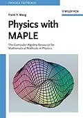 E-Book (pdf) Physics with MAPLE von Frank Y. Wang
