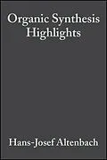 E-Book (pdf) Organic Synthesis Highlights von Hans-Josef Altenbach, Hans-Ulrich Rei&szlig;ig, Karsten Krohn
