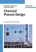 E-Book (pdf) Chemical Process Design von Alexandre C. Dimian, Costin Sorin Bildea