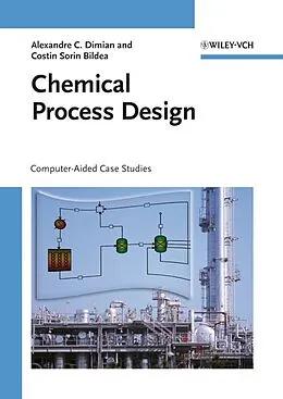 E-Book (pdf) Chemical Process Design von Alexandre C. Dimian, Costin Sorin Bildea