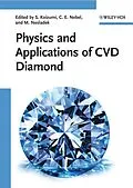 E-Book (pdf) Physics and Applications of CVD Diamond von Satoshi Koizumi, Christoph Nebel, Milos Nesladek