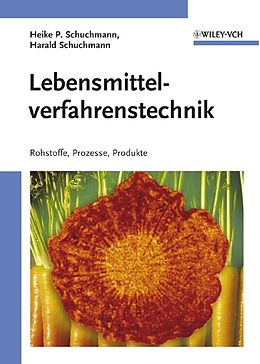 E-Book (pdf) Lebensmittelverfahrenstechnik von Heike P. Karbstein, Harald Schuchmann