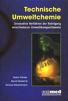E-Book (pdf) Technische Umweltchemie von Stefan Fränzle, Bernd Markert, Simone Wünschmann