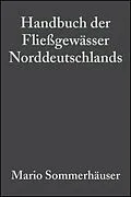 E-Book (pdf) Handbuch der Fließgewässer Norddeutschlands von Mario Sommerhäuser, Helmut Schuhmacher