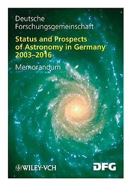 E-Book (pdf) Status and Prospects of Astronomy in Germany 2003-2016 von Günther Hasinger