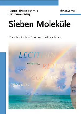 E-Book (pdf) Sieben Moleküle von Jürgen-Hinrich Fuhrhop, Tianyu Wang