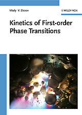 eBook (pdf) Kinetics of First Order Phase Transitions de Vitaly V. Slezov