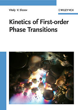 eBook (pdf) Kinetics of First Order Phase Transitions de Vitaly V. Slezov