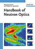 E-Book (pdf) Handbook of Neutron Optics von Masahiko Utsuro, Vladimir K. Ignatovich